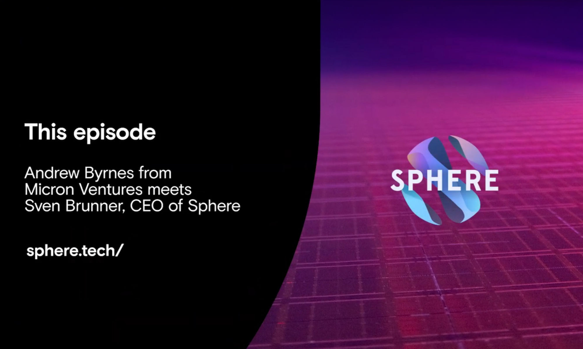 Sphere five minute founders video