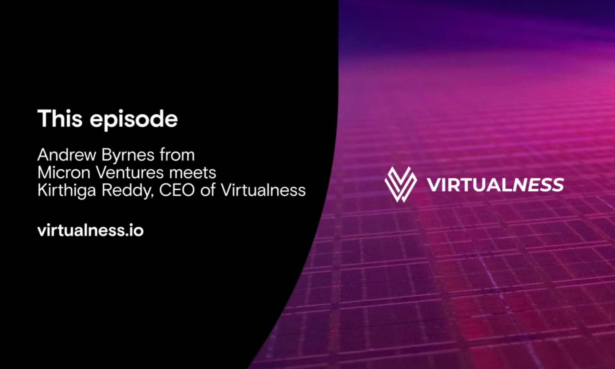 Virtualnessの創業者を紹介する5分間動画